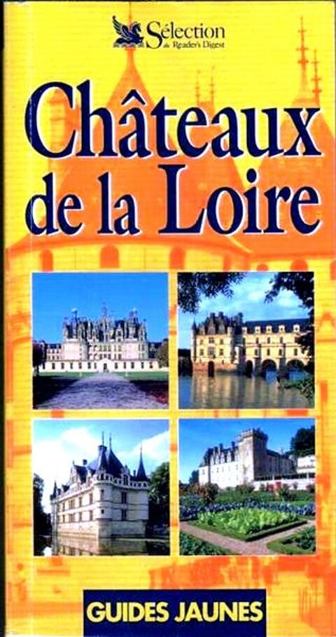 Guide des CH�TEAUX DE LA LOIRE / prixportcompris 10 Reims (51)