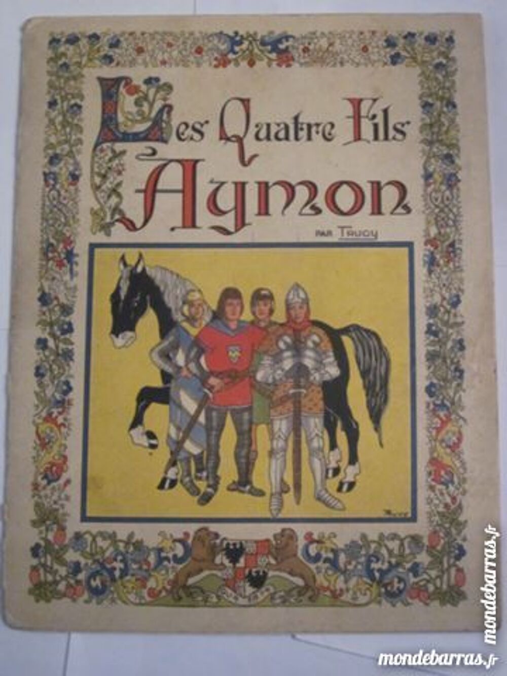 LES QUATRE FILS AYMON par TRUCY Livres et BD