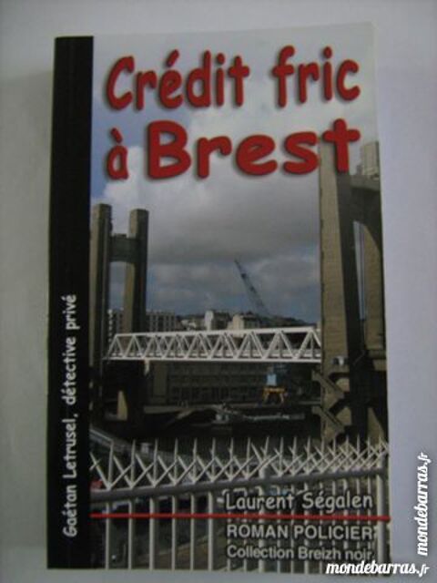 CREDIT FRIC A BREST  policier  BREIZH NOIR 3 Brest (29)