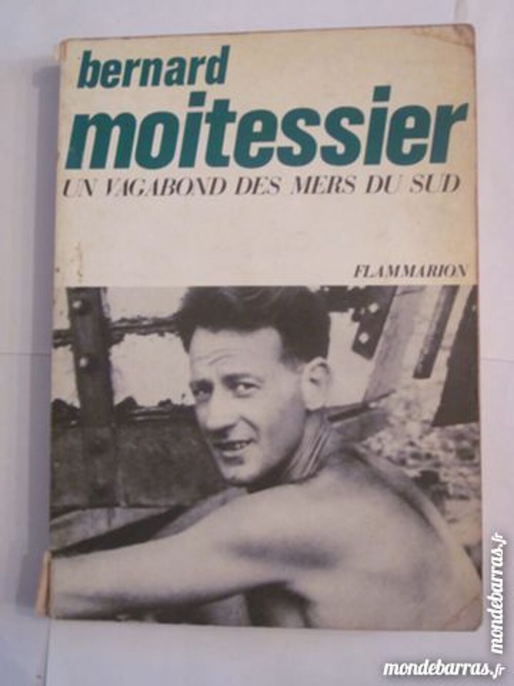 UN VAGABOND DES MERS DU SUD par BERNARD MOITESSIER Livres et BD