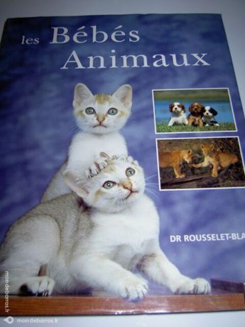 Les bbs animaux  Dr ROUSSELET-BLANC 20 Alfortville (94)