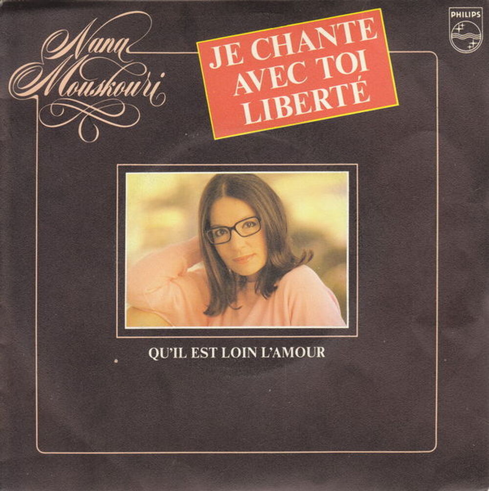 Disque 45 tours Nana Mouskouri - Je chante avec toi libert&eacute;
CD et vinyles