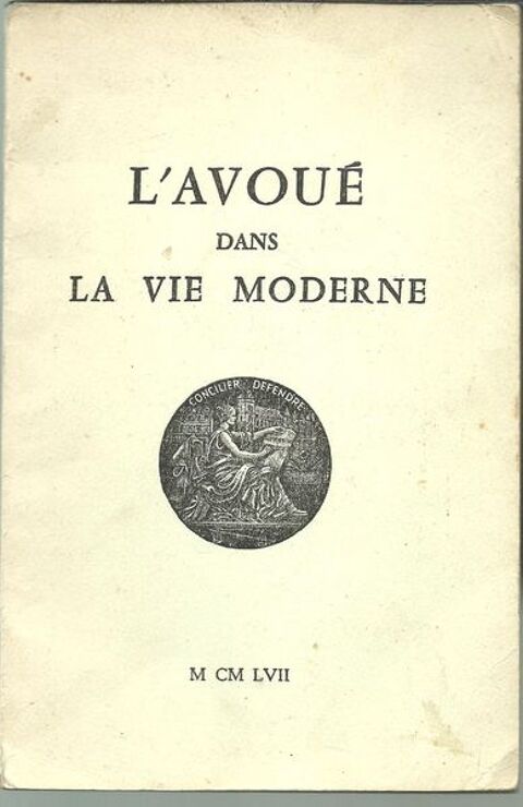 L'avoué dans la vie moderne MCMLVII (1957) 2 Montauban (82)