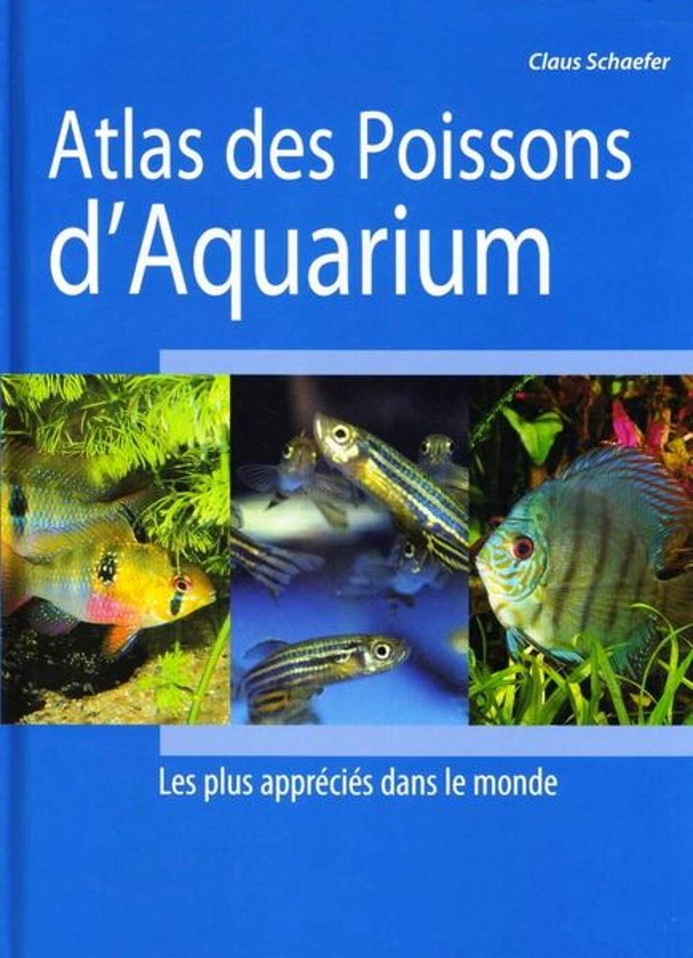 atlas des POISSONS D'AQUARIUM / prixportcompris Livres et BD