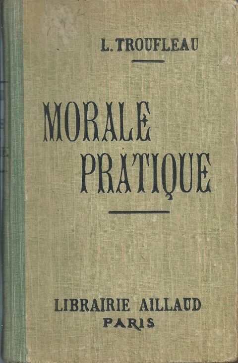 livre ancien,morale pratique 1906 14 Tours (37)