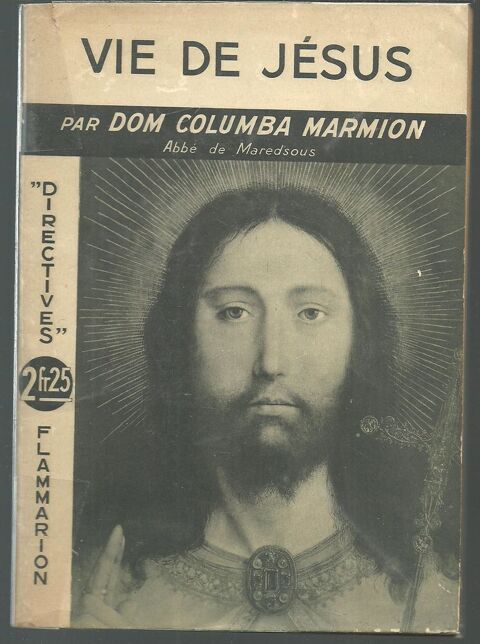 Vie de JESUS par Dom COLUMBA MARMION 5 Montauban (82)