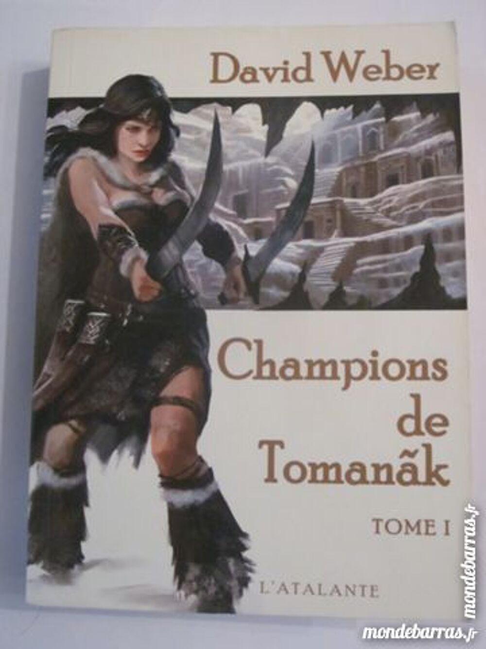 CHAMPIONS DE TOMANAK tome 1 Livres et BD
