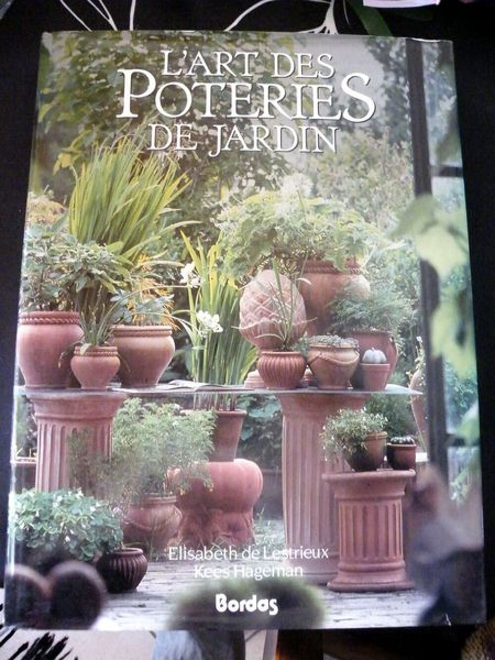 L'art Des Poteries De Jardin Lestrieux De Livres et BD