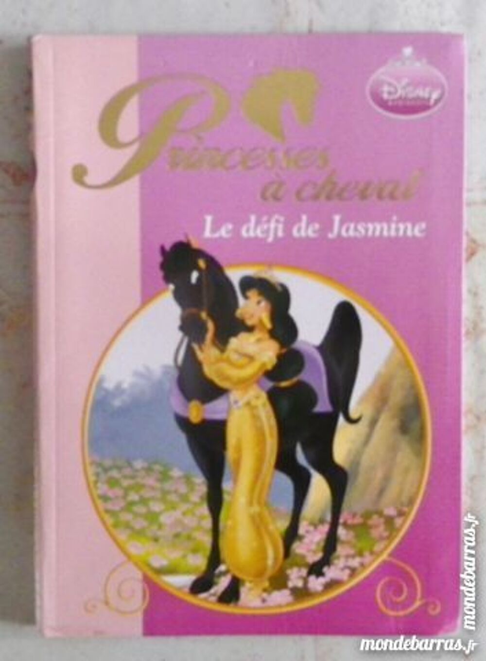 LE DEFI DE JASMINE PRINCESSES A CHEVAL BR DISNEY Livres et BD
