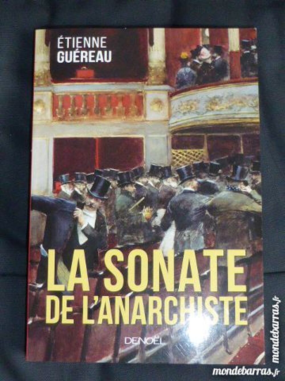 La sonate de l'anarchiste - Etienne GUEREAU Livres et BD