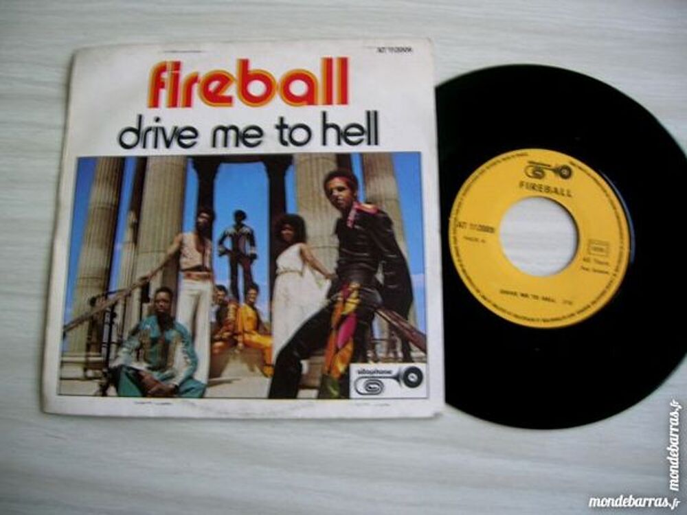 45 TOURS FIREBALL Drive me to hell - FUNK CD et vinyles