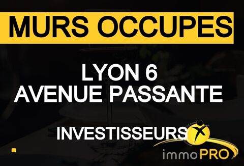 Murs occup&eacute;s Lyon 6Pour investisseurs &agrave; voir rapideme... 108000 69006 Lyon
