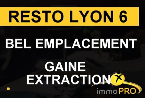 Coeur Lyon 6 !!Restaurant avec gaine d'extraction sur... 165000 69006 Lyon