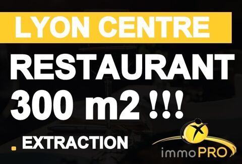RESTAURANT EXCEPTIONNEL !!!!!UN LIEU ATYPIQUE300 M2 E... 709000 69001 Lyon