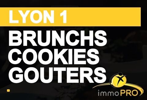 BRUNCHS - GOUTERS - COOKIESTierc&eacute; gagnant pour cette ... 432000 69001 Lyon