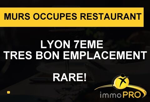 Murs commerciaux d'un restaurant situé au coeur de Ly... 220000 69007 Lyon