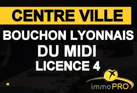 VERITABLE BOUCHON LYONNAISBAR RESTAURANT TENU PAR LA ... 165000 69003 Lyon