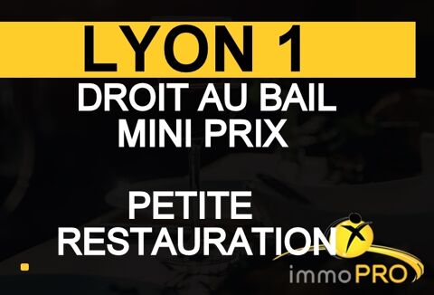 Droit au bail 30K Lyon 1er!!! Petite resatauration!!... 30000 69001 Lyon