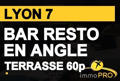 BAR RESTO en ANGLE DANS LE 7Une affaire embl&eacute;matique ... 469000 69007 Lyon