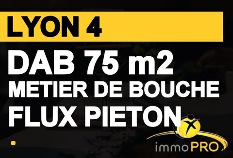 CROIX ROUSSE !DAB 75 m2SUR AXE FLUX PIETONMAGASIN EN ... 219000 69001 Lyon