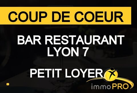 Magnifique bar restaurant Lyon 7!! Petit loyer!!V&eacute;rit... 540000 69007 Lyon