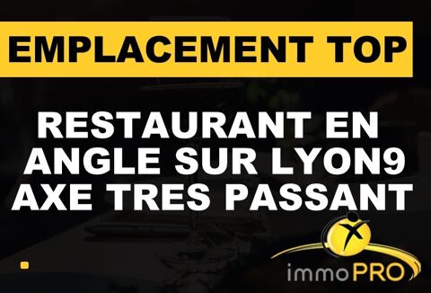 Joli emplacement pour ce restaurant en angle Lyon 9! ... 250000 69009 Lyon